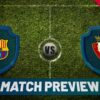 Previewul Meciului Barcelona – Osasuna » Etapa 27 din La Liga