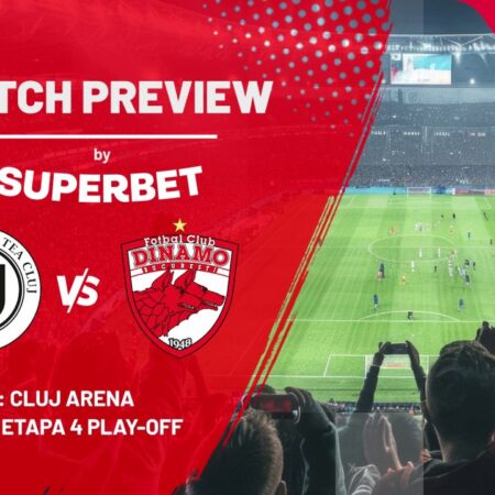 PREVIEW PENTRU MECI » U Cluj – Dinamo » Etapa 4 a Play-Off-ului