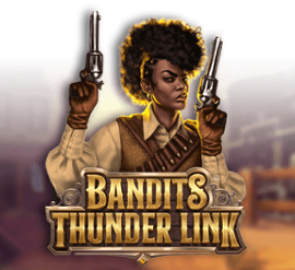 Bandits Thunder Link