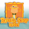 Barber Shop Uncut