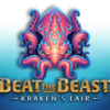 Beat the Beast: Kraken’s Lair
