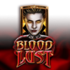 Blood Lust