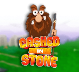 Cashed in Stone