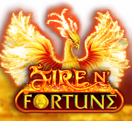Fire n’ Fortune
