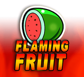 Flaming Fruit