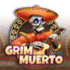 Grim Muerto