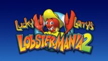 Lucky Larry’s Lobstermania 2
