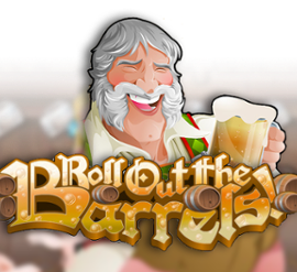 Roll Out the Barrels