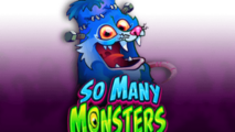 So Many Monsters