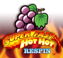 Super Fast Hot Hot Respin