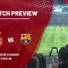 PREZENTARE MECI » Espanyol vs. Barcelona – La Liga – Etapa 36