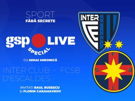 Inter Club d’Escaldes – FCSB » Campioana României, aproape de turul II preliminar al Ligii Campionilor! Discutăm cu Raul Rusescu și Florin Caramavrov, la GSP Live Special.