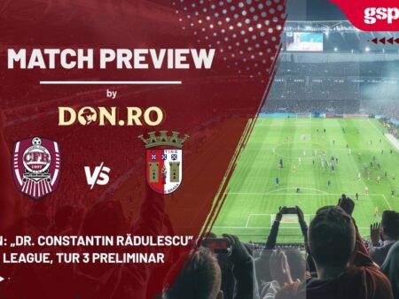 Preview meci CFR Cluj – Braga » Manșa tur a turului 3 preliminar al Ligii Europene