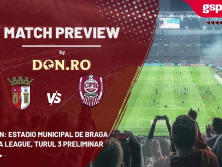 Preview al meciului Braga – CFR Cluj » Returul turului 3 preliminar în Europa League