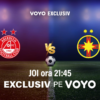 VOYO prezintă în exclusivitate duelul european al verii: Aberdeen – FCSB, în play-off-ul UEFA Europa League