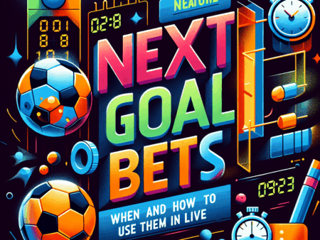 Pariurile ʼnext goalʼ: când și cum să le folosești în live
