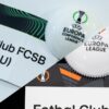 FCSB: Distincția dintre Europa League și Conference League. Mari echipe ce pot apărea la tragerea la sorți, în funcție de competiție.