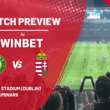 Previzualizare Meci Irlanda – Ungaria » Preliminariile CM 2026