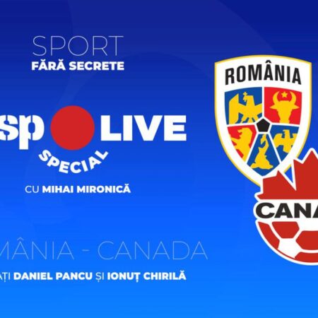 Canada » Mihai Mironică, Daniel Pancu și Ionuț Chirilă discută despre amicalul naționalei la GSP Live Special