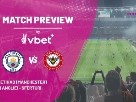 PREVIEW AL MECIULUI » Manchester City vs. Brentford » Cupa Ligii Angliei » Sferturi